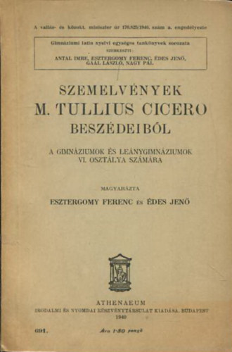 Reibner Mrton (szerk.) - Szemelvnyek M. Tullius Cicero vlogatott beszdeibl (A gimnziumok s lenygimnziumok VI. osztlya szmra)