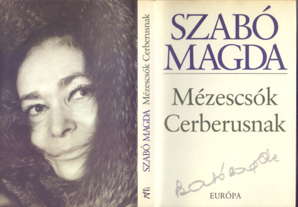 Szab Magda - Mzescsk Cerberusnak (Eurpa letmsorozat.)