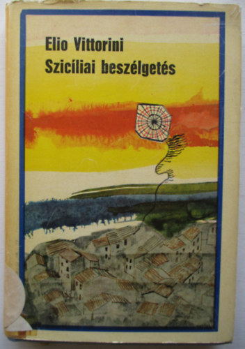Elio Vittorini - Szicliai beszlgets