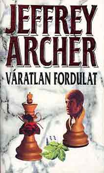 Jeffrey Archer - Vratlan fordulat