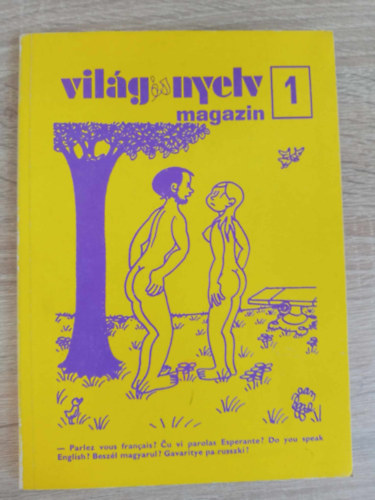 Szenes Imre (szerk) - Vilg s nyelv - magazin 1.