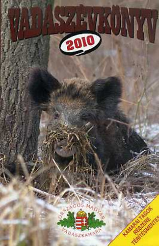 Pechtol J�nos B�r� Gabriella - Vad�sz�vk�nyv  A vaddiszn�   - Diszn�skuty�k - Mindenki nagyvadja, a vaddiszn�