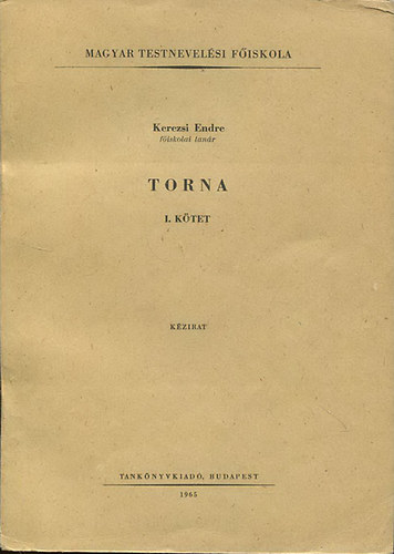Kerezsi Endre - Torna I.