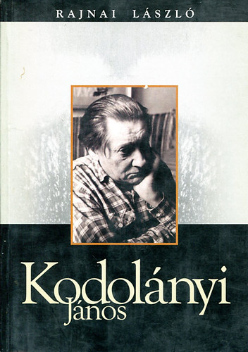 Rajnai L�szl� - Kodol�nyi J�nos
