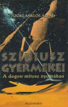 Sz�ke Mikl�s �rp�d - Sz�riusz gyermekei
