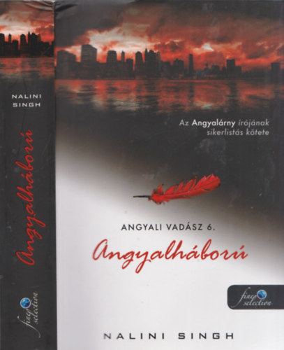 Nalini Singh - Angyalháború (Angyali vadász 6.)