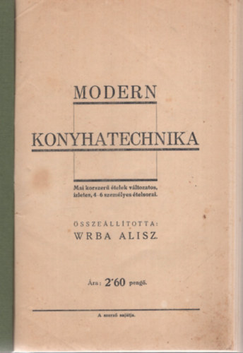 Wrba Alisz - Modern konyhatechnika - első kiadás
