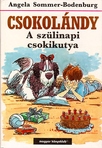 Angela Sommer-Bodenburg - Csokol�ndy: A sz�linapi csokikutya