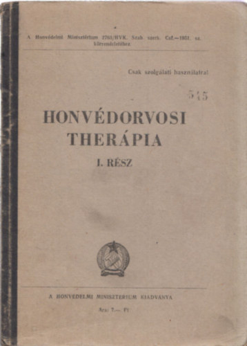 Honv�dorvosi ther�pia I. r�sz