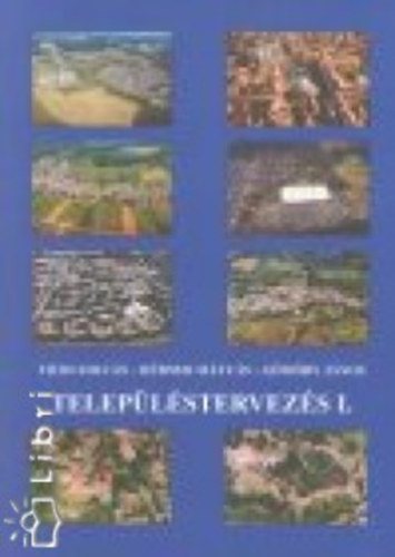 Tth Zoltn - Hbner Mtys - Gmry Jnos - Teleplstervezs I. - ltalnos rsz - A tervezs dokumentumai - Nemzetkzi kitekints