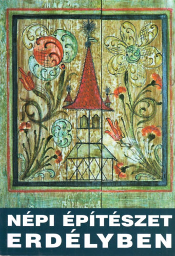 Cseri Mikls Balassa M. Ivn - Npi ptszet Erdlyben (Az 1999. mrcius 21-27-n Tusndon megrendezett konferencia anyaga)