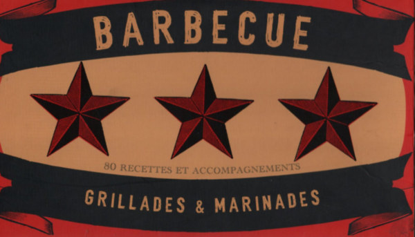 Thomas Feller - Barbecue - Grillades & Marinades (80 recettes et accompagnements)