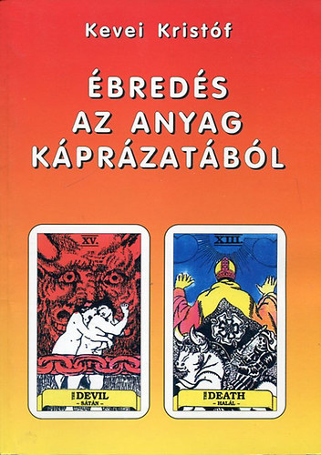 Szerz Kevei Kristf - breds az anyag kprzatbl      - Tisztt lgzgyakorlatok - Verbl meditci - Jga, mint az let mvszete - Spiritulis vagy karma asztrolgia