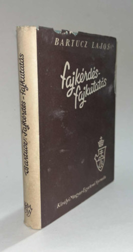 Bartucz Lajos - Fajkrds, fajkutats