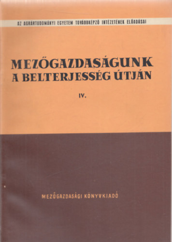 Mez�gazdas�gunk a belterjess�g �tj�n IV.