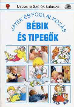 Robyn Gee - Susan Meredith - Jtk s foglalkozs: bbik s tipegk