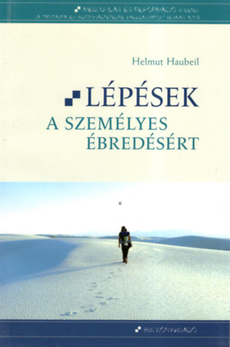 Helmut Haubeil - Lpsek a szemlyes bredsrt