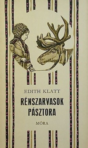 Edith Klatt - Rénszarvasok pásztora