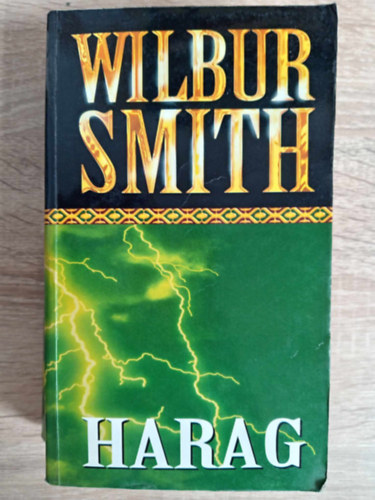 Wilbur Smith - Harag (Courtney 16. - A lngol part folytatsa)