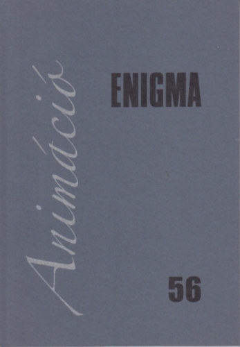 Enigma - Művészetleméleti folyóirat 56.: Animáció
