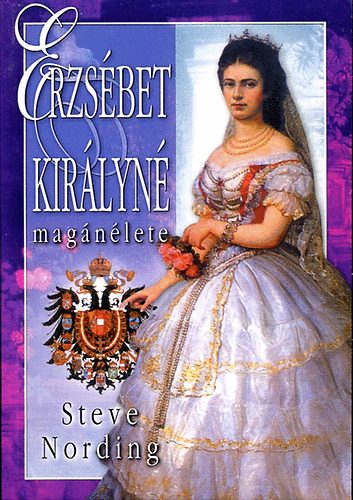 Steve Nording - Erzsbet kirlyn magnlete