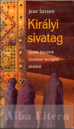 Jean Sasson - Királyi sivatag
