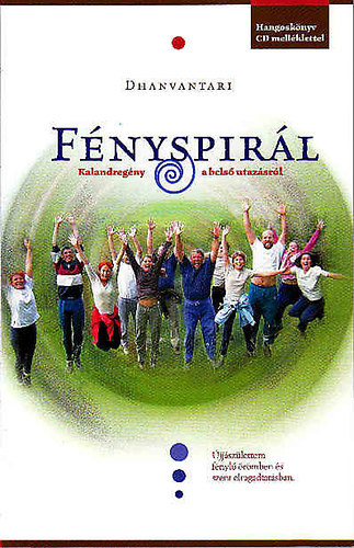 Dhanvantari - Fnyspirl - Kalandregny a bels utazsrl (CD nlkl!)