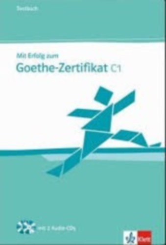 Hans-J�rgen Hantschel, Paul Krieger - Mit Erfolg zum Goethe-Zertifikat C1 - Testbuch