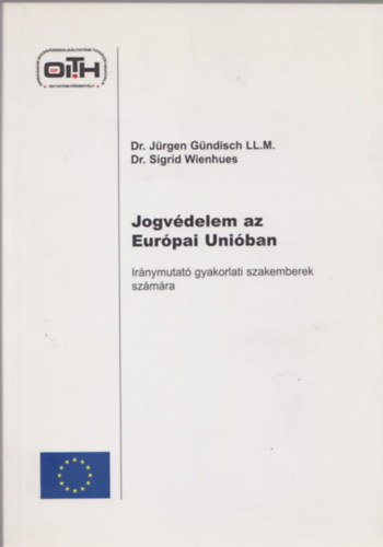 Dr. Jrgen Gndisch LL.M. - Jogvdelem az Eurpai Uniban