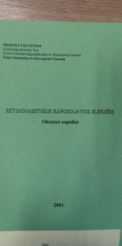 Oktatsi segdlet: Sztochasztikus kapcsolatok elemzse