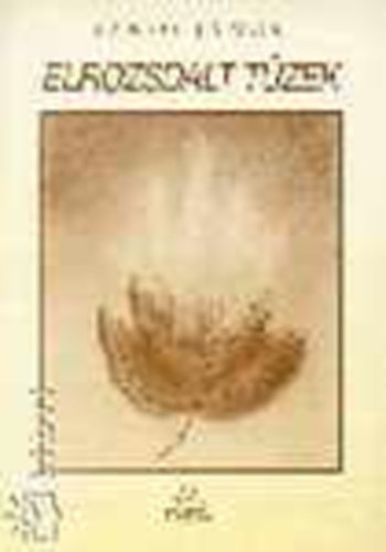 Banos J�nos - Elrozsd�lt t�zek (�sszegy�jt�tt versek)