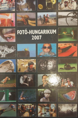 Fot�-hungarikum 2007 (Gy�ri Lajos szerk.)