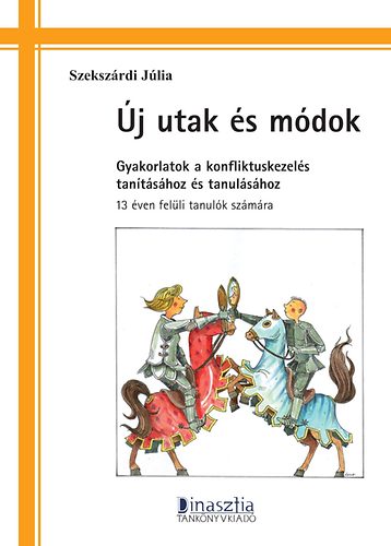 Szekszrdi Jlia - j utak s mdok