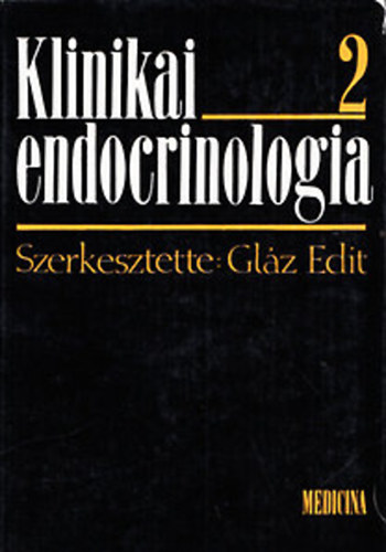 Gl�z Edit (szerk.) - Klinikai endocrinologia 2.