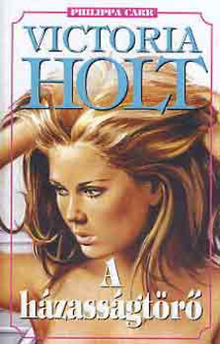 Victoria Holt - A házasságtörő
