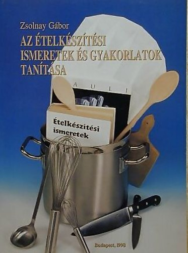Zsolnai Gbor - Az telksztsi ismeretek s gyakorlatok tantsa