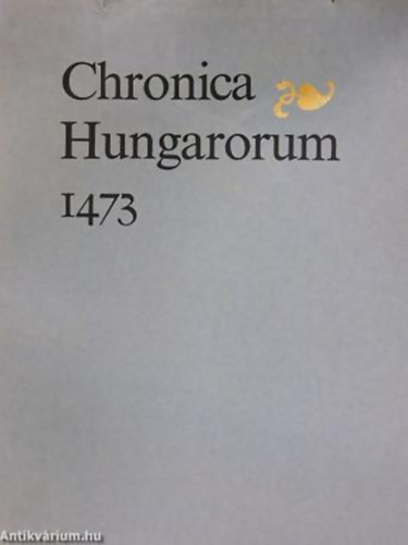 Budapest - Chronica Hungarorum 1473