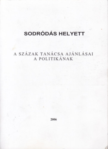 Szijrt Istvn - Sodrds helyett