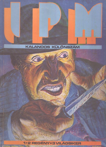 Eric Ambler, Arthur Hailey, Fred M. Stewart - IPM kalandos klnszm 1986. (Dimitriosz koporsja - Vgs diagnzis - A Matuzslem-enzim)