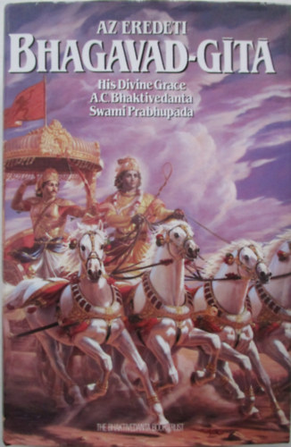 The Bhaktivedanta Book Trust - Az eredeti Bhagavad-gita