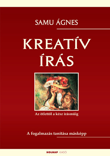 Samu Ágnes - Kreatív írás