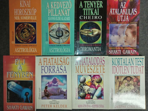 Neil Somerville, Jeanne-Elise Alazard, Cheiro, Shakti Gawain, Peter Kelder, Horváth Éva-Szepesi Dóra, Deepak Chopra - (8db) Ezoterikus könyvcsomag: Kínai horoszkóp - a patkány éve / A kedvező pillanat / A tenyér titkai / Az átalakulás útja / Élj a fényben / A fiatalság forrása / A fiatalodás művészete / Korlátlan test időtlen tudat