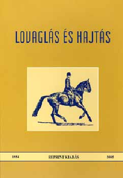 Horvth Lszl (szerk.) - Lovagls s hajts