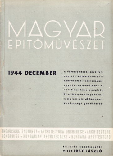 vitéz Irsy László szerk. - Magyar Építőművészet 1944. december