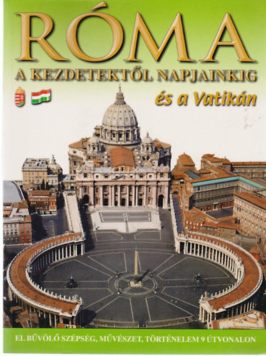 Nincs - Rma a kezdetektl napjainkig- s a Vatikn