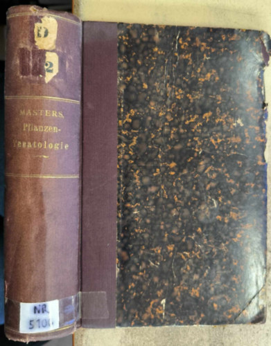Maxwell T. Masters - Pflanzen-Teratologie ("Nvnyteratolgia" nmet nyelven) (1886)