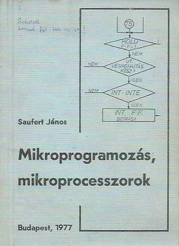 Saufert Jnos - Mikroprogramozs, mikroprocesszorok