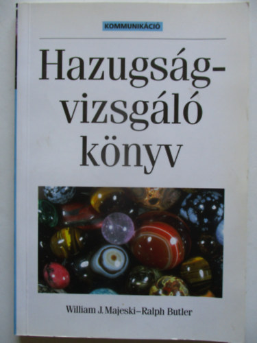 Majeski, W. J.-Butler, R. - Hazugsgvizsgl knyv