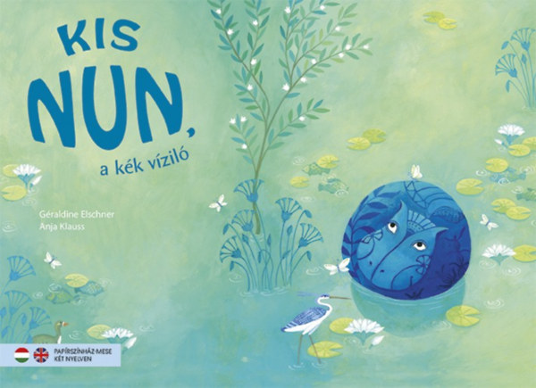 G�raldine Eischner - Kis Nun, a k�k v�zil�