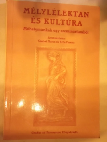 Csabai Mrta s Erd Ferenc - Mlyllektan s kultra
